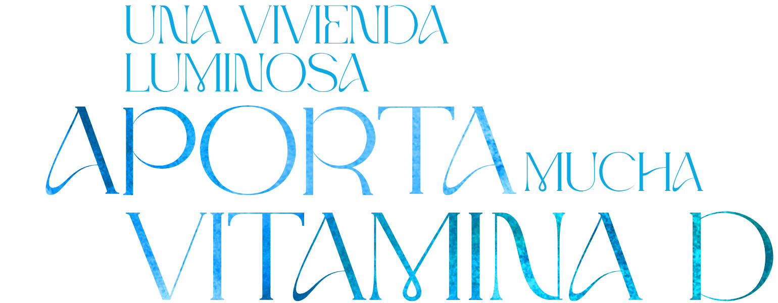 Una vivienda luminosa aporta mucha vitamina D